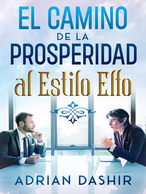 El camino de la prosperidad al estilo elfo - ebook